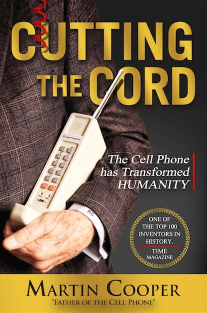 Cell Phone Inventor Marty Cooper
