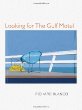 Looking for the Gulf Motel by Richard Blanco