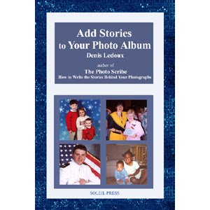 Add Stories to Your Photo Album by Denis Ledoux