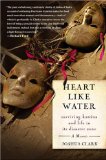 Heart Like Water by Joshua Clark about Hurricane Katrina