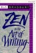 Zen and Art of Writing Zen and Art of Writing